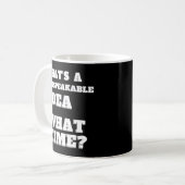 Mug C'Est Un Sarcasme Innommable Du Temps (Devant gauche)