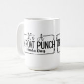 Mug C'est un Throat Punch Kinda Day (Devant gauche)