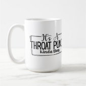 Mug C'est un Throat Punch Kinda Day (Gauche)