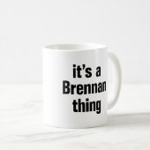 Mug c'est un truc de brennan (Devant droit)
