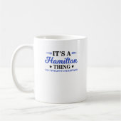 Mug C'est un truc de Hamilton, tu ne comprendrais pas (Gauche)