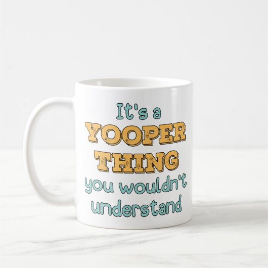 Mug C'est un Yooper Thing (Gauche)