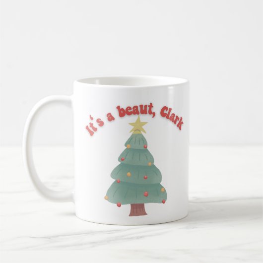 Mug C'est une beauté, Clark Funny Christmas Movie Cute (Gauche)