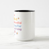 Mug C'est une belle journée pour apprendre (Centre)