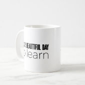 Mug C'est une belle journée pour apprendre (Devant gauche)