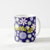 Mug C'est une belle vie (Devant droit)