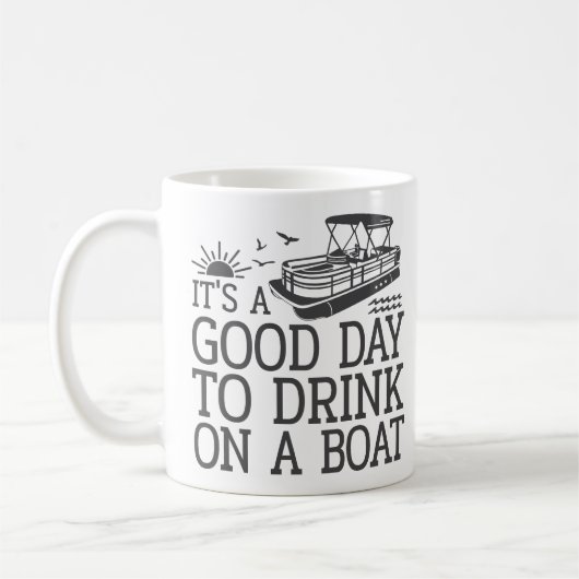 Mug C'est une bonne journée pour boire en bateau (Gauche)