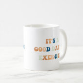 Mug C'est une bonne journée pour faire une citation dr (Devant droit)