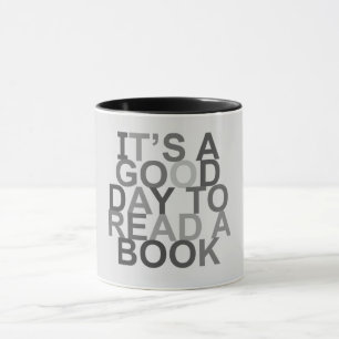 Mug c'est une bonne journée pour lire un livre