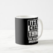 Mug C'Est Une Chasse Que Vous Ne Comprendriez Pas (Devant droit)