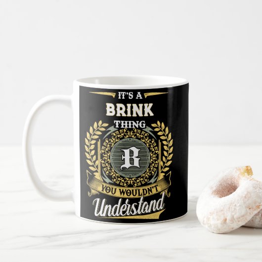 Mug C'est une chose BRINK que vous ne comprendriez pas (Avec donut)