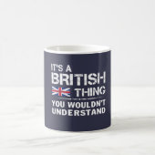 Mug C'est une chose britannique (Centre)