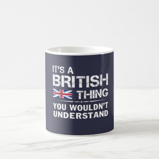 Mug C'est une chose britannique (Centre)