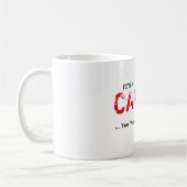 Mug C'est UNE CHOSE de CARTER ! Vous ne comprendriez (Gauche)