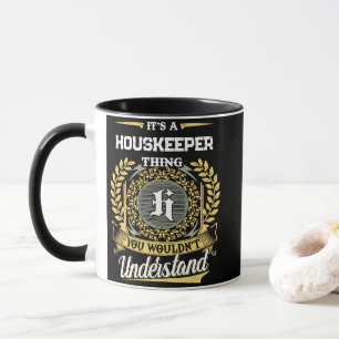 Mug C'est une chose de FEMME DE MÉNAGE que vous ne com