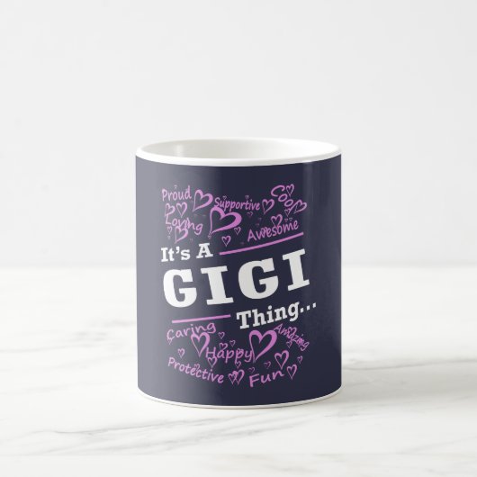 Mug C'est UNE CHOSE de GIGI (Centre)