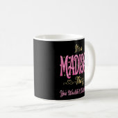 Mug C'est une chose de Madison que vous ne comprendrie (Devant droit)