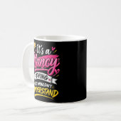 Mug C'est une chose de Nancy que vous ne comprendriez (Devant gauche)