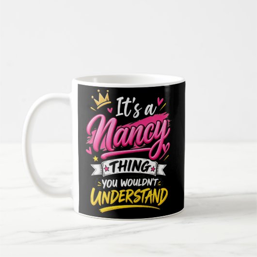 Mug C'est une chose de Nancy que vous ne comprendriez (Gauche)