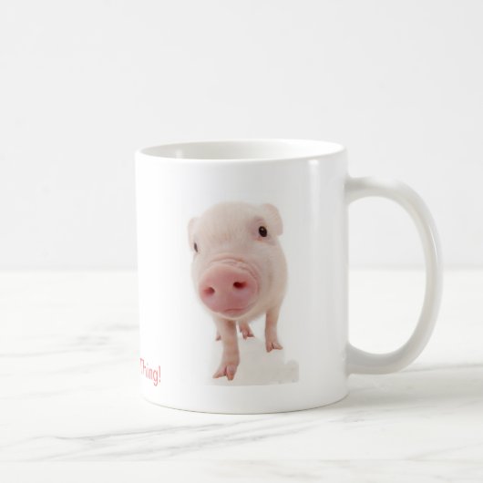 Mug C'est une chose de porc (Droite)