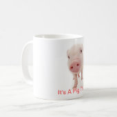 Mug C'est une chose de porc (Devant gauche)