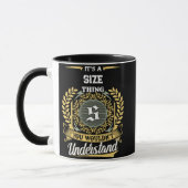 Mug C'est une chose de TAILLE que vous ne comprendriez (Gauche)