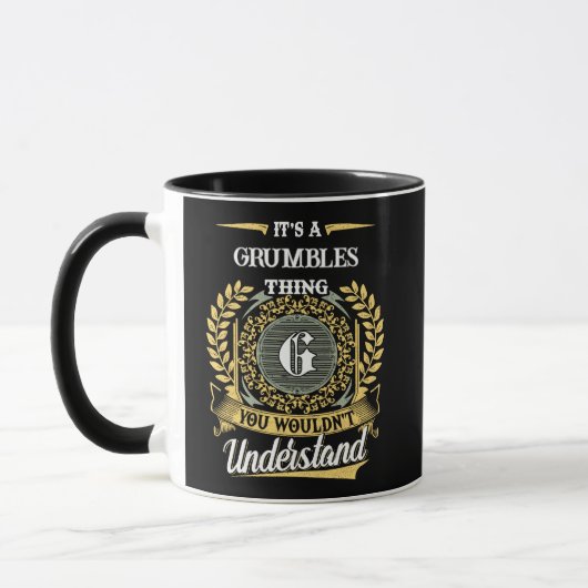 Mug C'est une Chose GRUMBLES que Vous Ne Comprendrez P (Gauche)