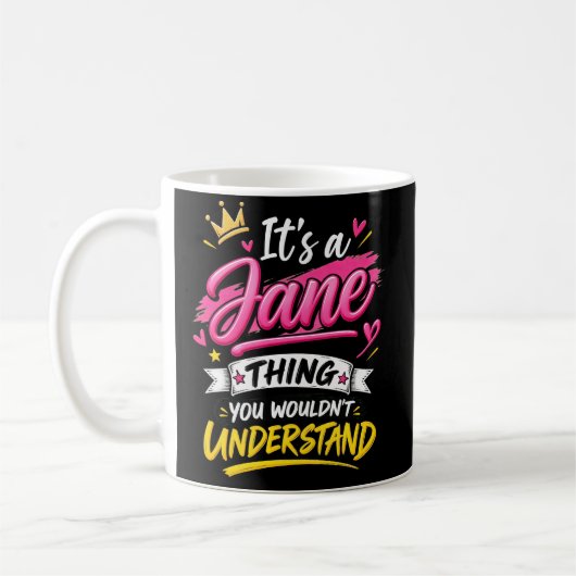 Mug C'est une Chose Jane que Vous Ne Comprendriez Pas (Gauche)