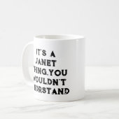 Mug C'est une chose Janet que vous ne comprendriez pas (Devant gauche)