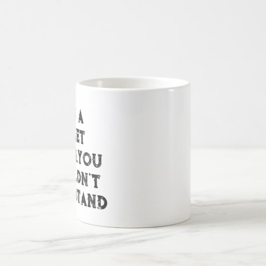 Mug C'est une chose Janet que vous ne comprendriez pas (Centre)