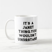 Mug C'est une chose Janet que vous ne comprendriez pas (Gauche)