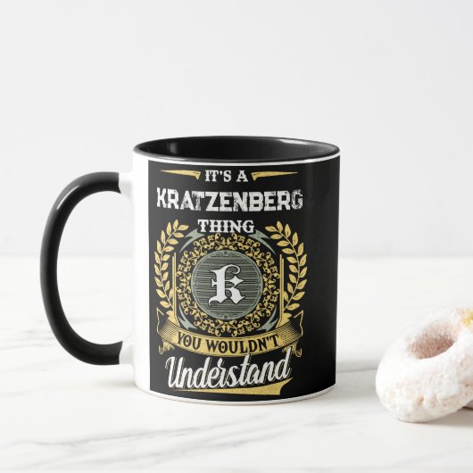 Mug C'est une chose KRATZENBERG que vous ne comprendri (Avec donut)