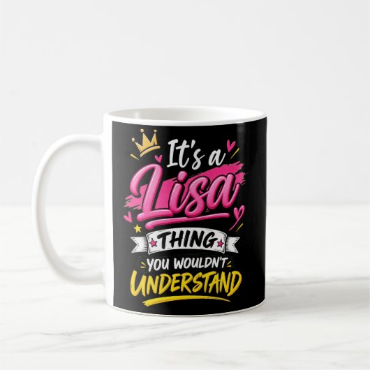 Mug C'est une Chose Lisa que Vous Ne Comprendrez Pas (Gauche)