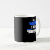 Mug C'est une chose que tu ne comprendrais pas (Devant droit)