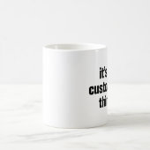 Mug c'est une chose qui a la garde (Centre)