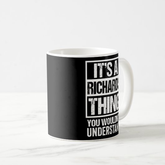 Mug C'Est Une Chose Richards Que Vous Ne Comprendriez  (Devant droit)