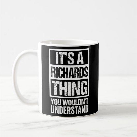 Mug C'Est Une Chose Richards Que Vous Ne Comprendriez  (Gauche)