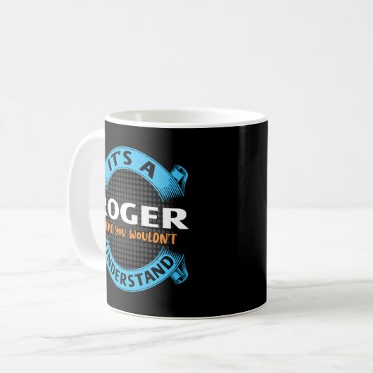 Mug C'Est Une Chose Roger Que Vous Ne Comprendriez Pas (Devant gauche)