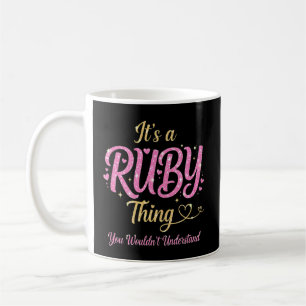 Mug C'est une chose Ruby que vous ne comprendriez pas