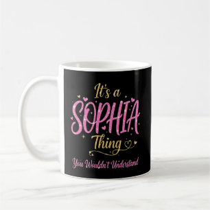 Mug C'est une Chose Sophia que Vous Ne Comprendriez Pa