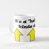 Mug C'est une journée "à moitié remplie" ! (Devant gauche)