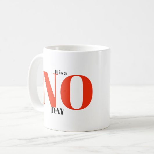 Mug C'est une journée NON (Devant gauche)