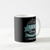 Mug C'est une Luca que vous ne comprendriez pas, d'abo (Devant droit)