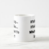 Mug C'est vendredi - C'est du café - Ce n'est pas pour (Centre)