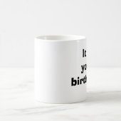 Mug C'est votre anniversaire (Centre)