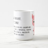 Mug C'est vrai, je suis un cochon (Centre)