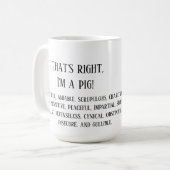 Mug C'est vrai, je suis un cochon (Devant gauche)