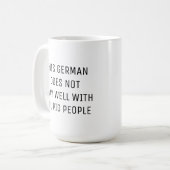 MUG CET ALLEMAND NE JOUE PAS BIEN AVEC LES STUPIDES (Devant gauche)