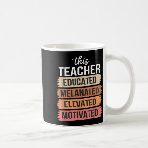 Mug Cet enseignant a éduqué les personnes mélanisées,