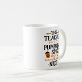Mug Cet Enseignant Fonctionne Sur L'Épice Citrouille E (Devant droit)
